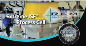 REM Extreme ISF Process Cell
